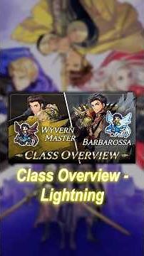 Class Overview (Lightning): Wyvern Master & Barbarossa - Fire Emblem: Three Houses #gaming #fe3h