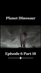 22K views · 753 reactions | Planet Dinosaur Episode 6 | The Great Survivors Part 18 #dinosaurs #PrehistoricEarth #viral | Prehistory, Nature and Science | Facebook