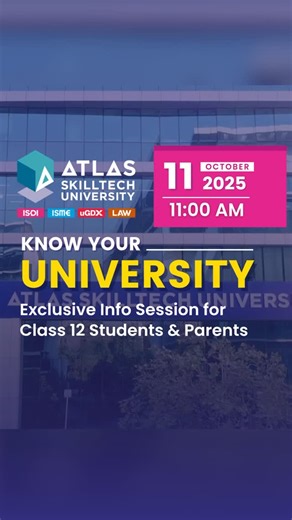 ATLAS SkillTech University on Instagram: "Join us for ‘Know Your University’ — an exclusive Info Session for Class 12 students & parents! 📅 Saturday, 11th Oct 2025 🕚 11:00 AM 📍 ATLAS SkillTech University, Equinox Business Park, BKC, Mumbai ✨ What you’ll discover: Explore our state-of-the-art campus in Mumbai Programs in Business | Design | Technology Learn about Student Placements & Masters Progressions Understand Eligibility & Application Process Meet our faculty and admissions team, ask you