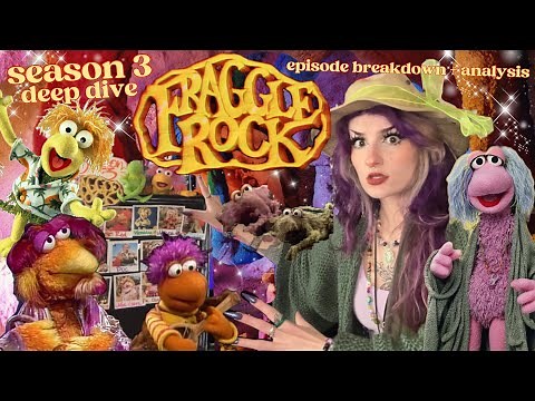 fraggle rock season 3 deep dive || episode breakdown & analysis