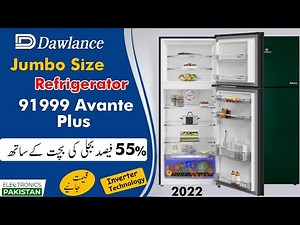 Dawlance Refrigerator - 91999 avante plus | Dawlance inverter Refrigerator 91999