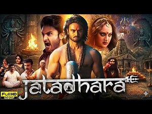 Jatadhara (2025) Hindi Dubbed Full Movie HD | Sudheer Babu | Sonakshi Sinha | New Hit