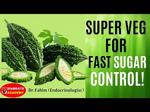 Discover the POWER of Bitter Melon for FAST and NATURAL Blood Sugar Reduction! | BEST DIABETES VEG
