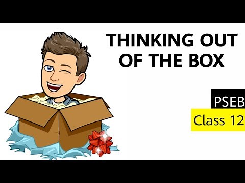 Thinking Out Of The Box Summary Explanation and Analysis PSEB 12