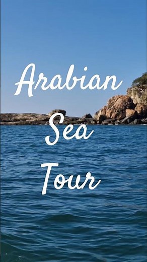 Arabian Sea Tour | Stunning Ocean Views & Coastal Vibes 🌊🚤