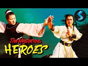 Mysterious Heroes | Kung Fu | Full Movie | Old Enemies FEAR His Return