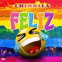 Feliz by Chimbala on WhoSampled