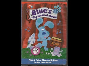 Opening/Closing to Blue's Clues: Blue's Big Musical Movie 2000 DVD (Remake Edition)