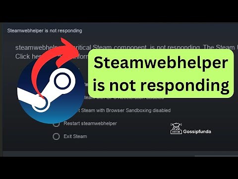 Steam Webhelper not responding
