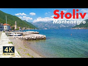 Stoliv Montenegro 🇲🇪 4K Bay of Kotor Walking Tour 2022