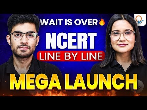 NCERT - Line By Line | Mega Launch | Neet 2026
