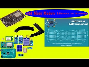 How to add NodeMCU ESP8266 and More Module to Proteus 8.9