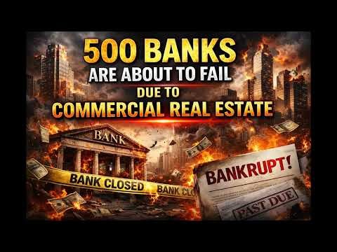 500 Banks Are About To Fail Due To Commercial Real Estate