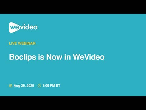 Boclips is Now in WeVideo