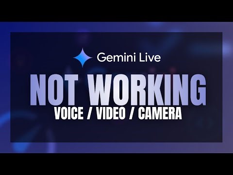 Gemini Live NOT WORKING? Fix Voice, Camera & Video Errors (2026 Guide) 🛠️