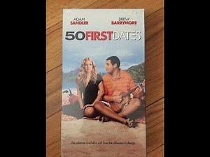 Opening to 50 First Dates 2004 VHS (Sony Reprint)