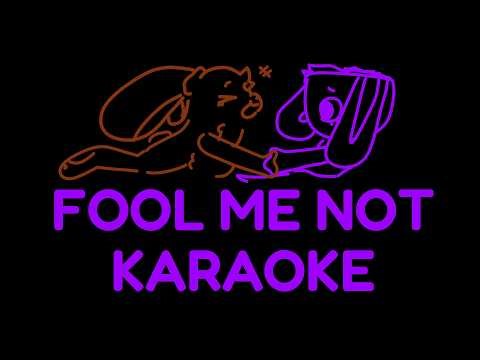 Fool me not karaoke 🌺🍫