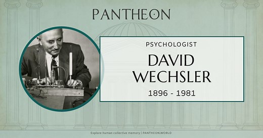 David Wechsler Biography | Pantheon