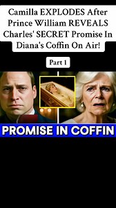 98K views · 1.3K reactions | Camilla EXPLODES After Prince William REVEALS Charles' SECRET Promise In Diana's Coffin On Air! | Royal secrets00 | Facebook