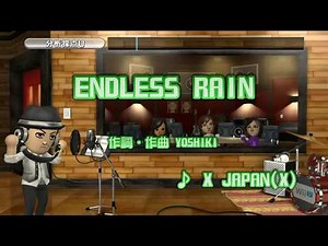 ENDLESS RAIN をWii U カラオケで歌ってみた