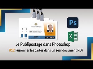 #12 - Fusionner les cartes dans un seul document PDF: Formation Le Publipostage dans Photoshop