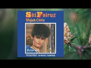Bunga Kasih - Siti Fairuz (Official Audio)