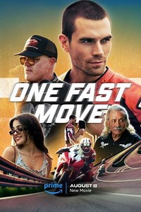 One Fast Move (2024) - Movie