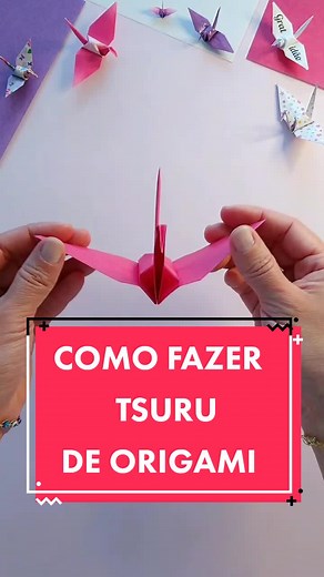 Como fazer tsuru de origami