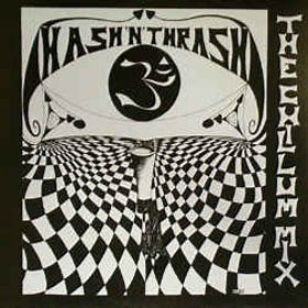 Hash 'n' Thrash - The Chillum Mix