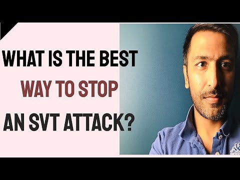 The best way to stop an SVT attack