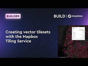 Creating vector tilesets with the Mapbox Tiling Service