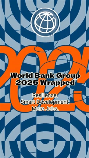 World Bank on Instagram: "⏮️ In 2025 countries proved more resilient than expected. We put jobs at the center—five sectors, bold initiatives, and private capital on the move. Explore The World Bank Group wrapped and read our 𝟐𝟎𝟐𝟓: 𝐘𝐞𝐚𝐫 𝐢𝐧 𝐑𝐞𝐯𝐢𝐞𝐰 in worldbank.org [LINK IN BIO] #yearinreview #2025recap #jobcreation #worldbank #worldbankgroup"
