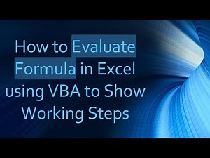 How to Evaluate Formula in Excel using VBA to Show Working Steps