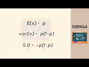 BERNOULLI DISTRIBUTION - HOW TO CALCULATE THE EXPECTED VALUE, VARIANCE AND STANDARD DEVIATION
