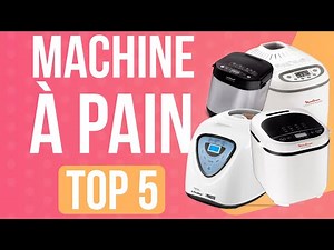 TOP 5 : MEILLEURE MACHINE A PAIN