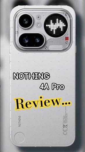 NOTHING 4A PRO | Pros & Cons | Review 🔥 #smartphone #tech