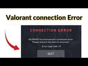 How to fix Valorant connection Error Code: Van 79