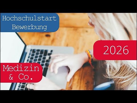 Hochschulstart Bewerbungstutorial 2026