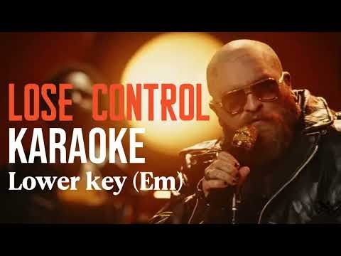 Lose control (karaoke) lower key (Em) - Teddy Swims