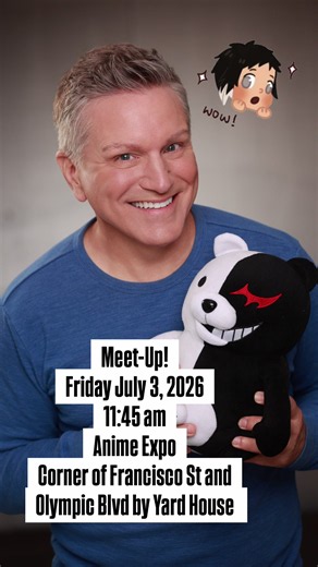 See you Friday! #voiceactor #monokuma #danganronpa #animeexpo #foryoupage