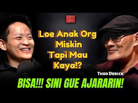 GUA KASIH SOLUSI KAYA TANPA PRIVILEGE‼️TANPA NIPU, TANPA KOIN😂- THE HOST - THEO DERICK