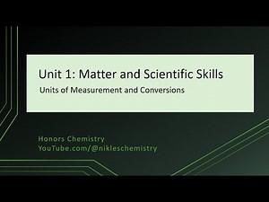 Honors Chemistry Unit 1 - Measurements and Conversions