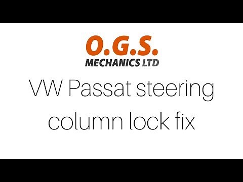 Volkswagen Passat Steering Column Lock Fault - Unable to start the car