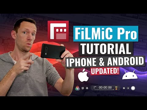 FiLMiC Pro Tutorial (UPDATED): Shoot PRO Video with iPhone and Android!