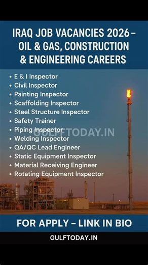 Iraq Job Vacancies 2026 – Oil & Gas, Construction & Engineering Careers 👉 Apply Details: https://shorturl.at/ANjBU Follow the Gulf Jobs channel on WhatsApp for latest updates> https://bit.ly/44YzsXl Looking for your next big career move in oil & gas, construction, or engineering? Multiple openings available: ✔️ E&I Inspector ✔️ Civil Inspector ✔️ Welding Inspector ✔️ QA/QC Lead Engineer ✔️ Safety Trainer …and more! 👉 Don’t miss this chance to work on major projects in Iraq’s booming industries
