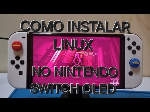 COMO INSTALAR LINUX NO NINTENDO SWITCH