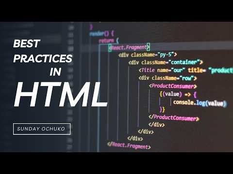 Best Practices in HTML