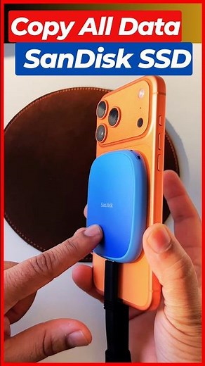 How to Transfer iPhone 17 Pro Max Data to SanDisk SSD Fast | Complete Step-by-Step Guide