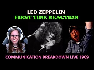 FIRST TIME REACTION - LED ZEPPELIN - COMMUNICATION BREAKDOWN