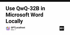 GPT for Word. Use QwQ-32B in Microsoft Word Locally (100% Private).